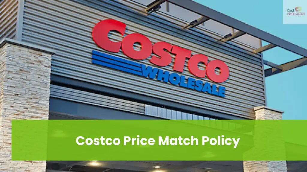 Costco Price Match and Price Adjustment Policy