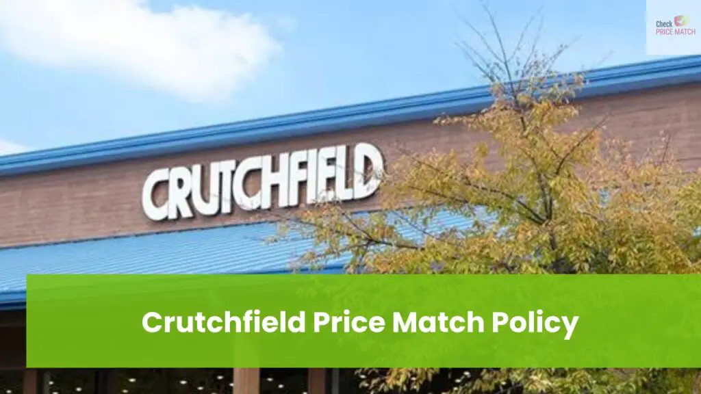 Crutchfield Price Match Policy North American Electronics Retailer's
