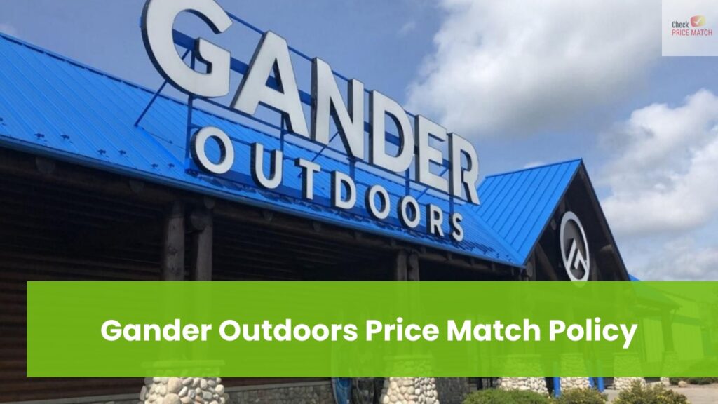 Gander Outdoors/Gander Mountain Price Match and Return Policy