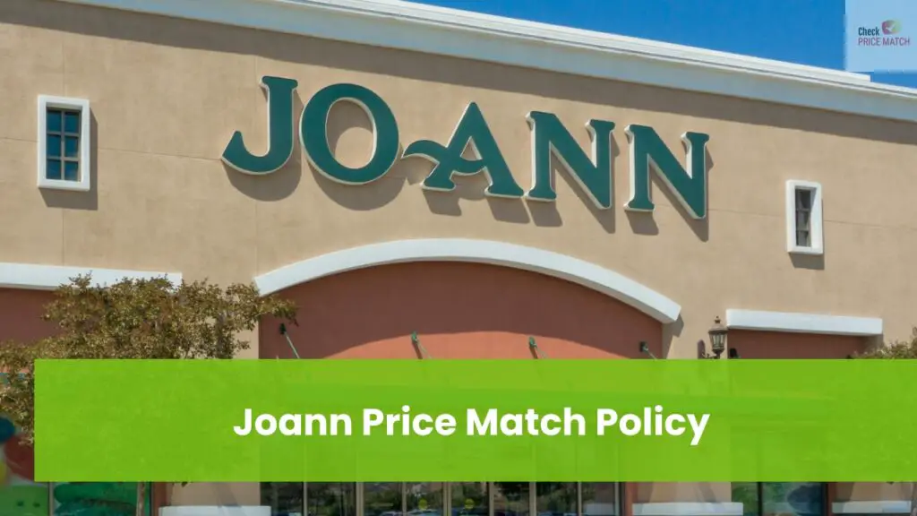 Joann Price Match Policy USA's Crafts & Fabrics Retailer's Policies