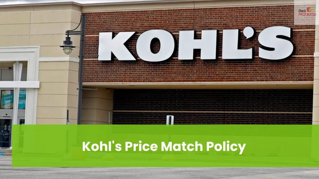 Kohl's Price Match Policy How Does this Store Price Match