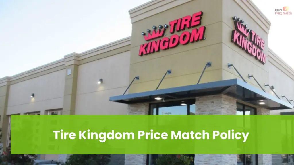 tire-kingdom-price-match-policy-usa-s-large-tire-store-s-policies