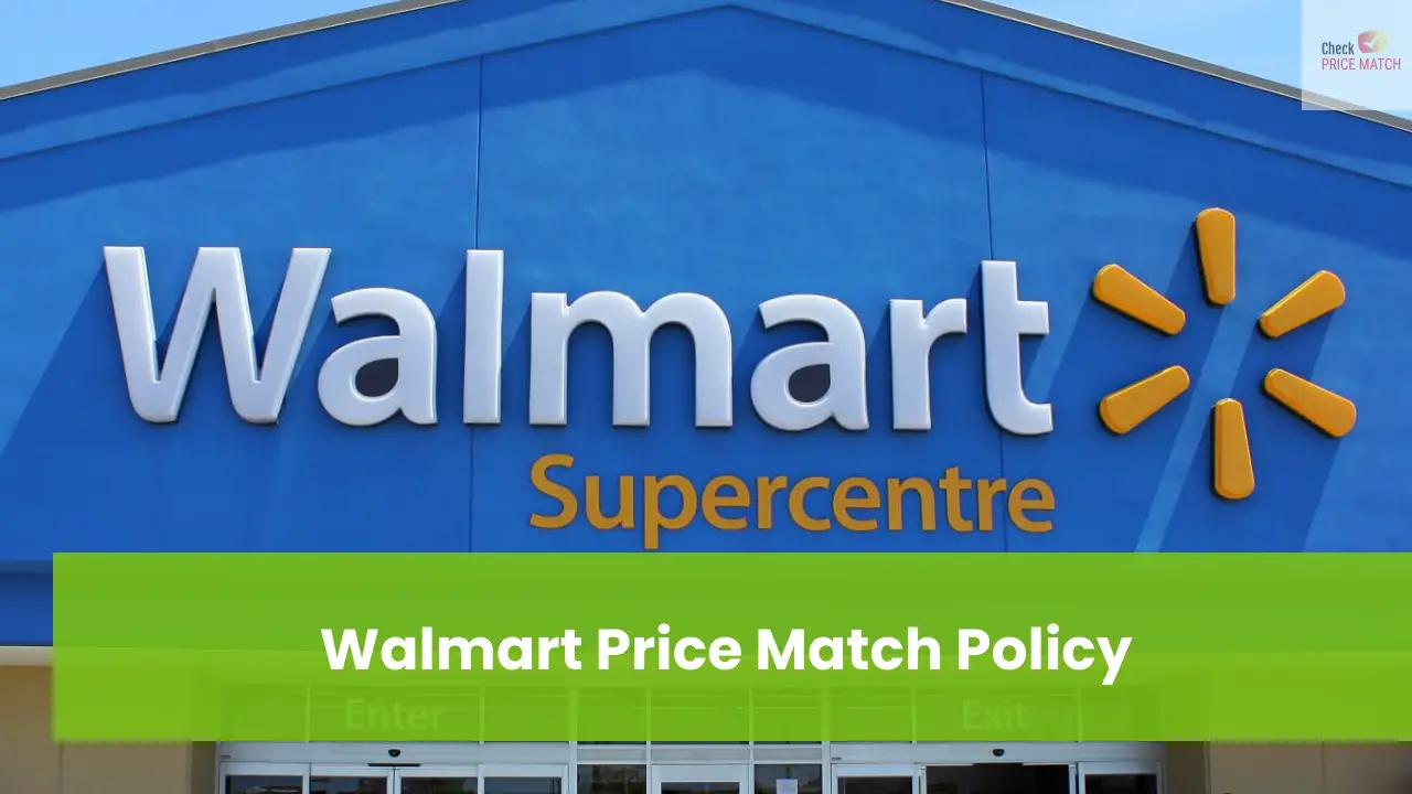 Walmart Price Match Policy