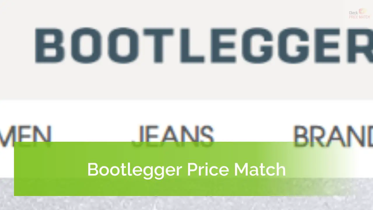 Bootlegger Price Match